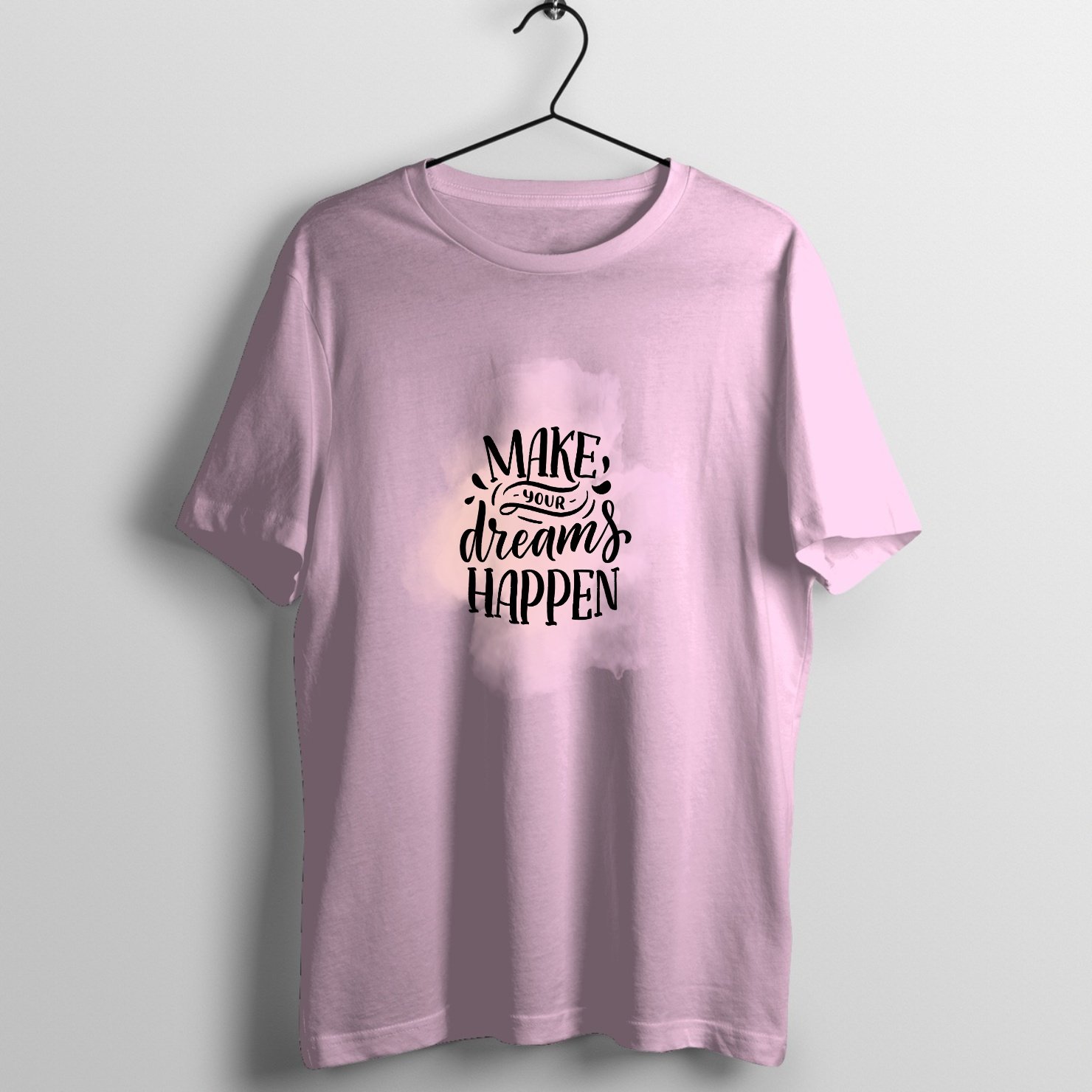 Make Dreams Happen Tshirts on Light Pink T-Shirt