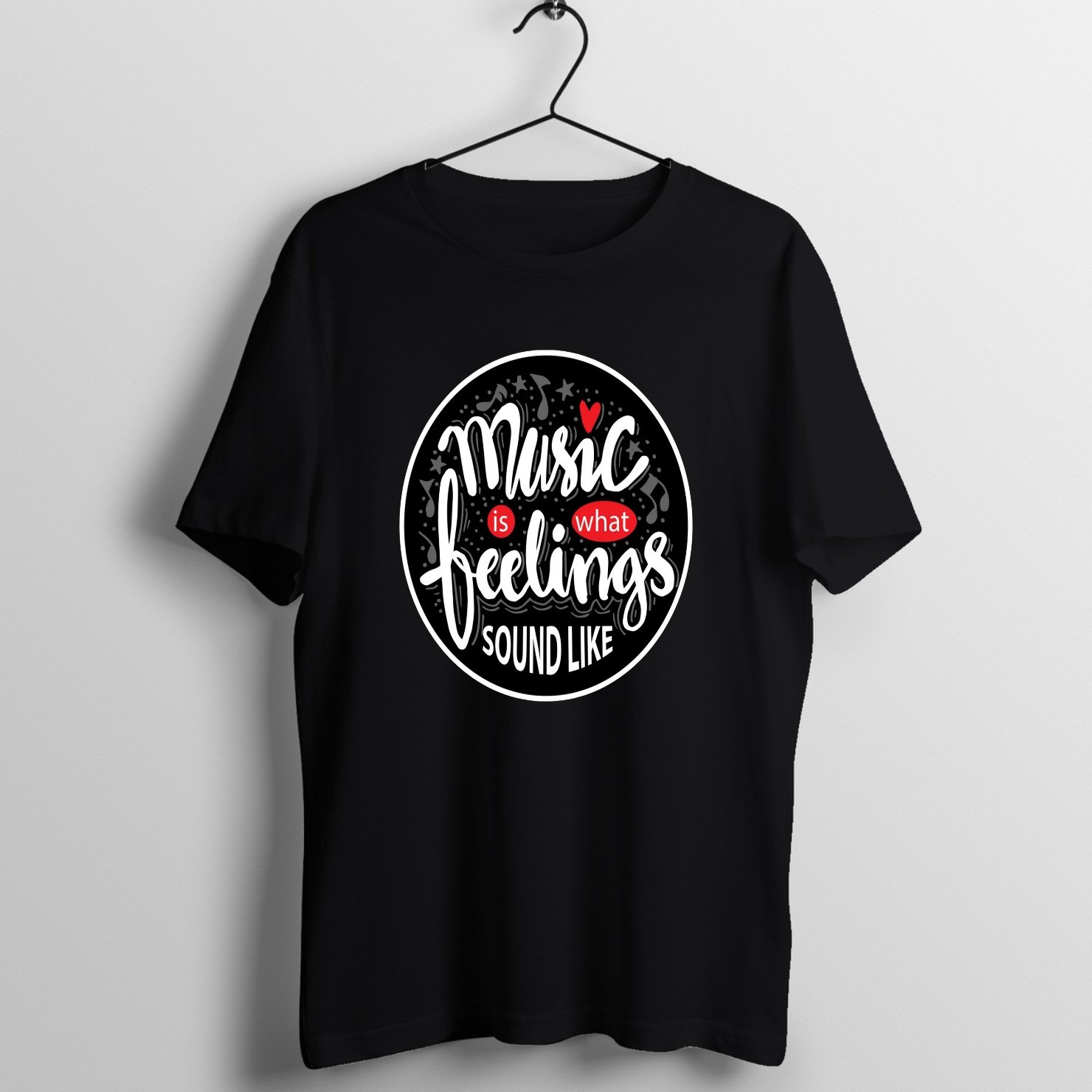 Music Is What Feelings Sounds Like on Black T-Shirt